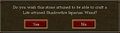 "Do you wish this stone attuned to be able to craft a Life-attuned Shadowfire Isparian Wand?"